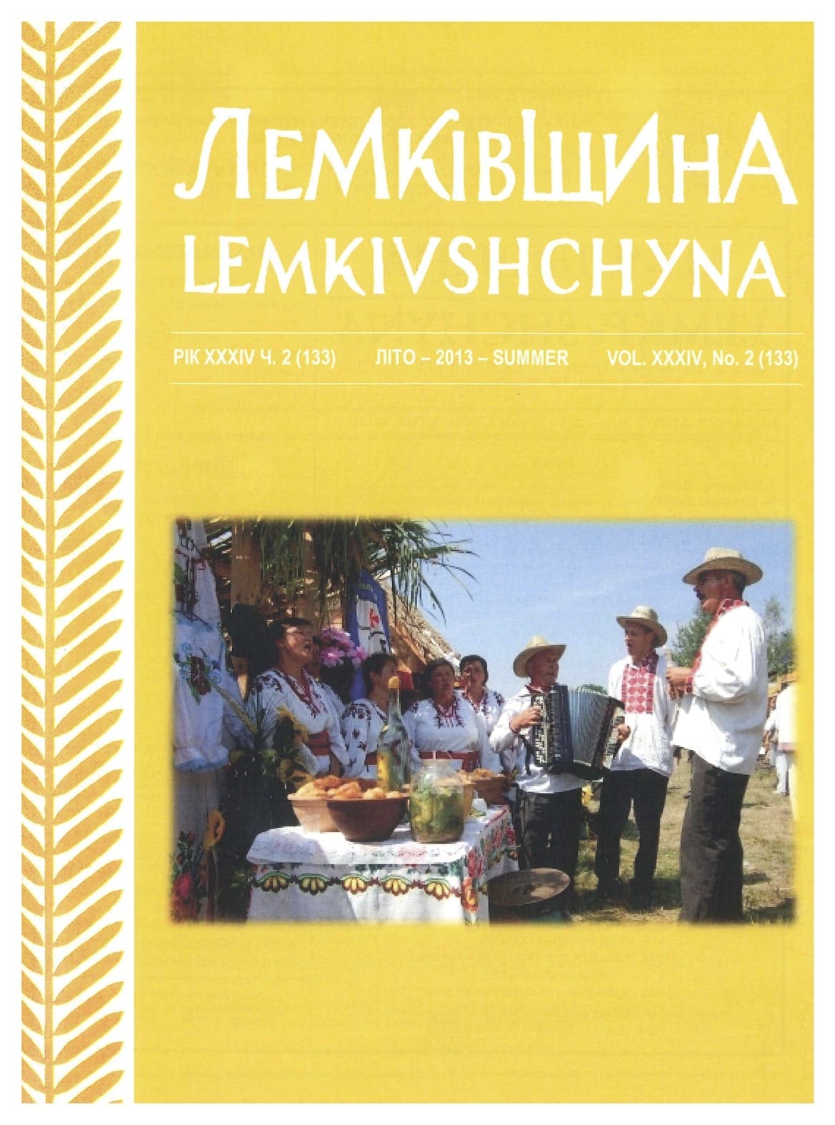 VOL. XXXIV No.2 (133) SUMMER 2013