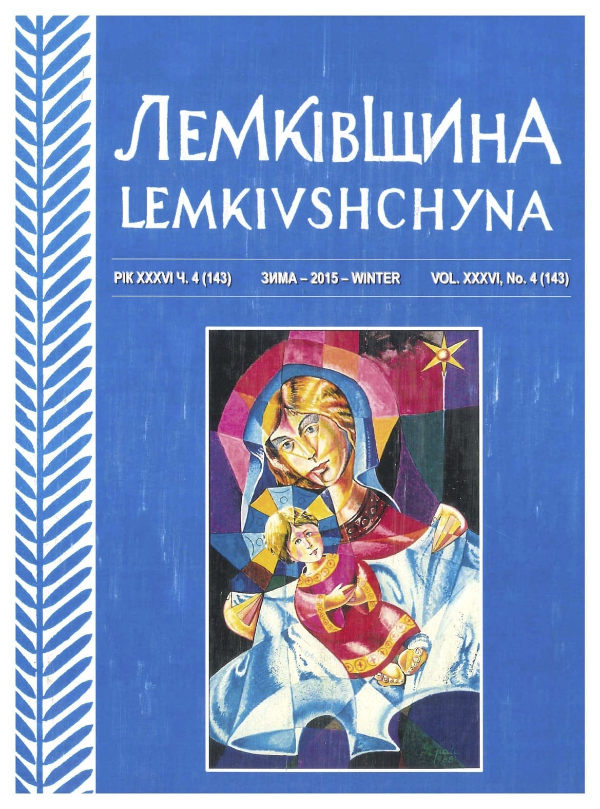 VOL. XXXVI No.4 (143) WINTER 2015